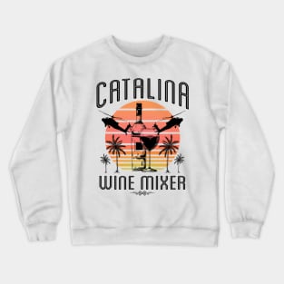 Catalina wine Crewneck Sweatshirt